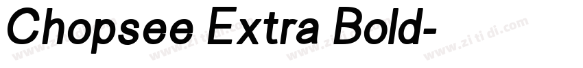 Chopsee Extra Bold字体转换